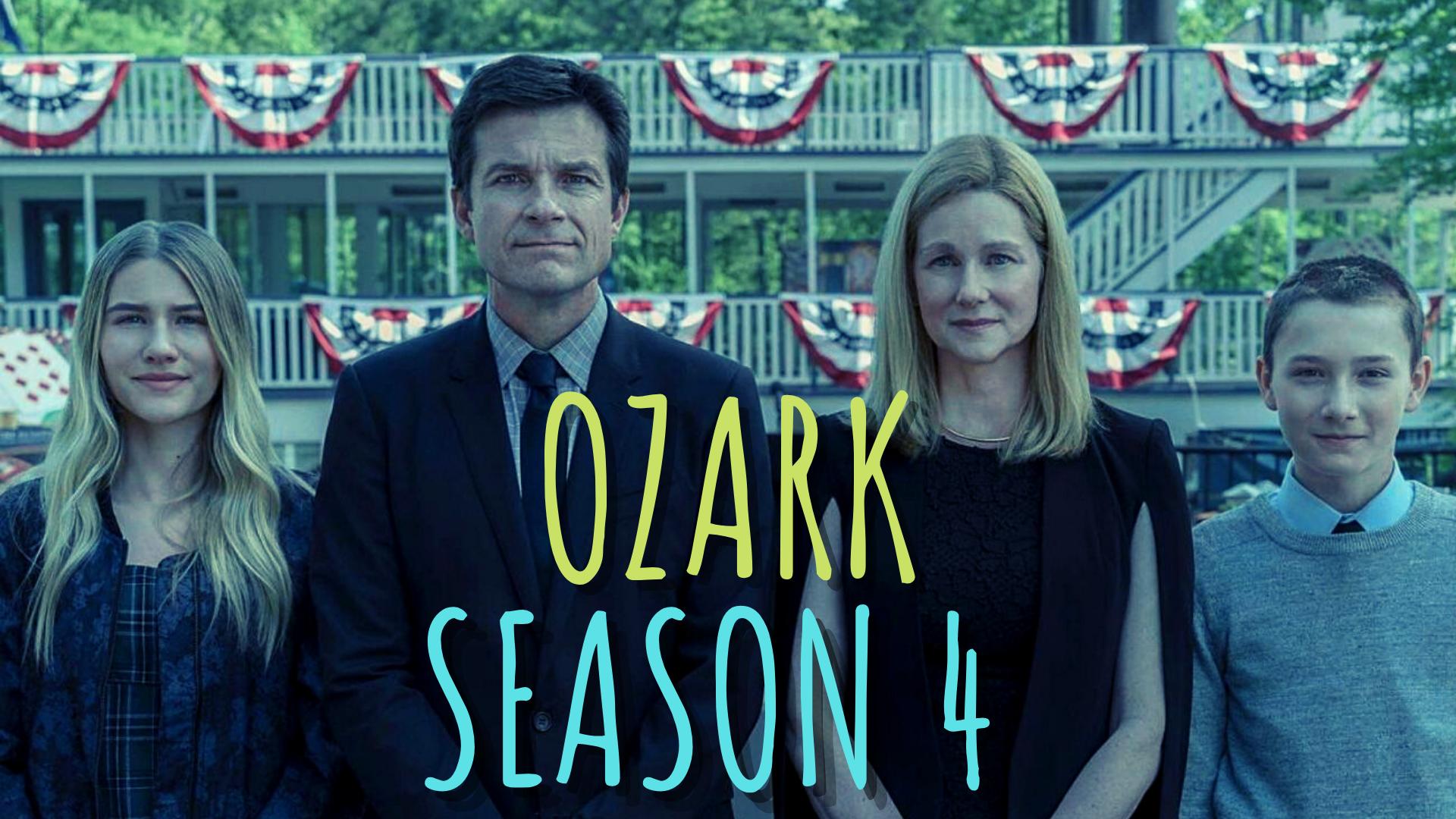 ozark season 4 , ozark season 4 release date, ozark season 4 release date 2021 netflix, ozark season 4 release date nz,
