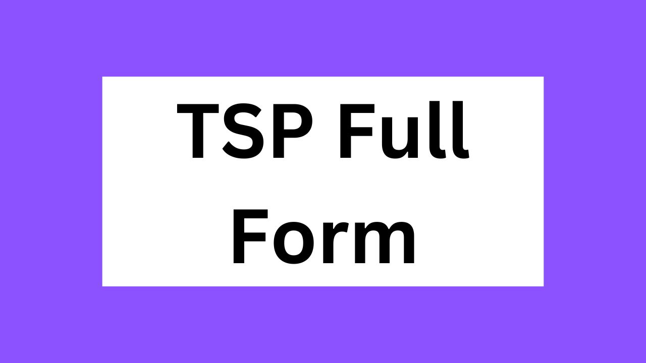 TSP Full Form