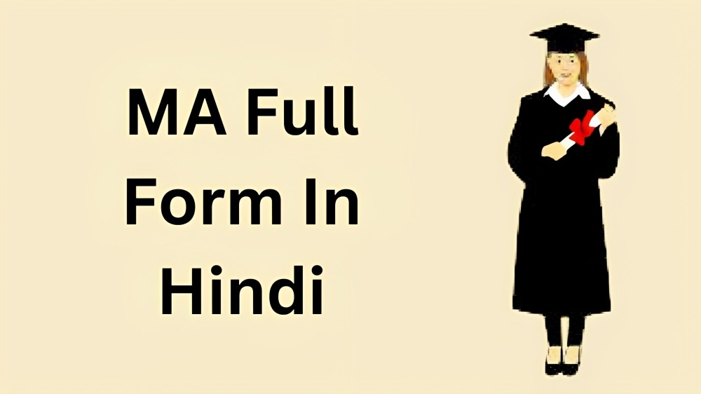 MA Full Form In Hindi
