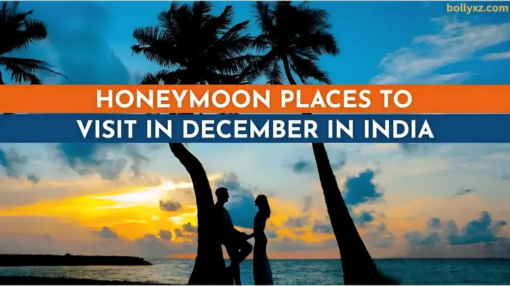 Best Honeymoon Destinations in December